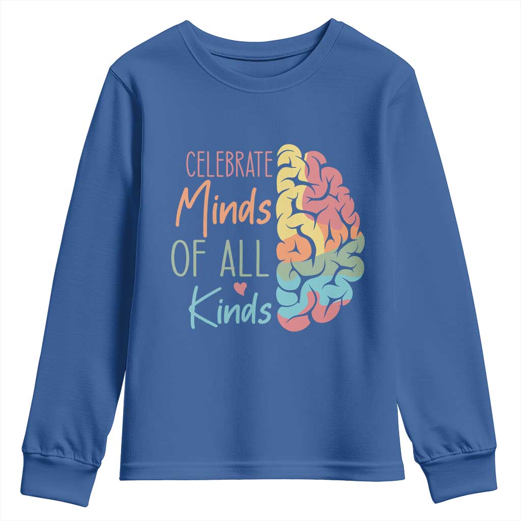 Embrace Neurodiversity Youth Sweatshirt Celebrate Minds of All Kinds Teacher ASD