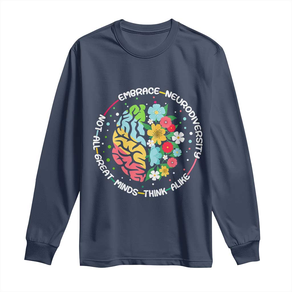 Embrace Neurodiversity Long Sleeve Shirt Neurodiverse Brain Autism Awareness ADHD Autistic