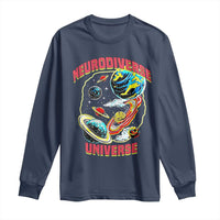 Neurodiverse Universe Long Sleeve Shirt Neurodiversity Embrace ADHD Autism ASD