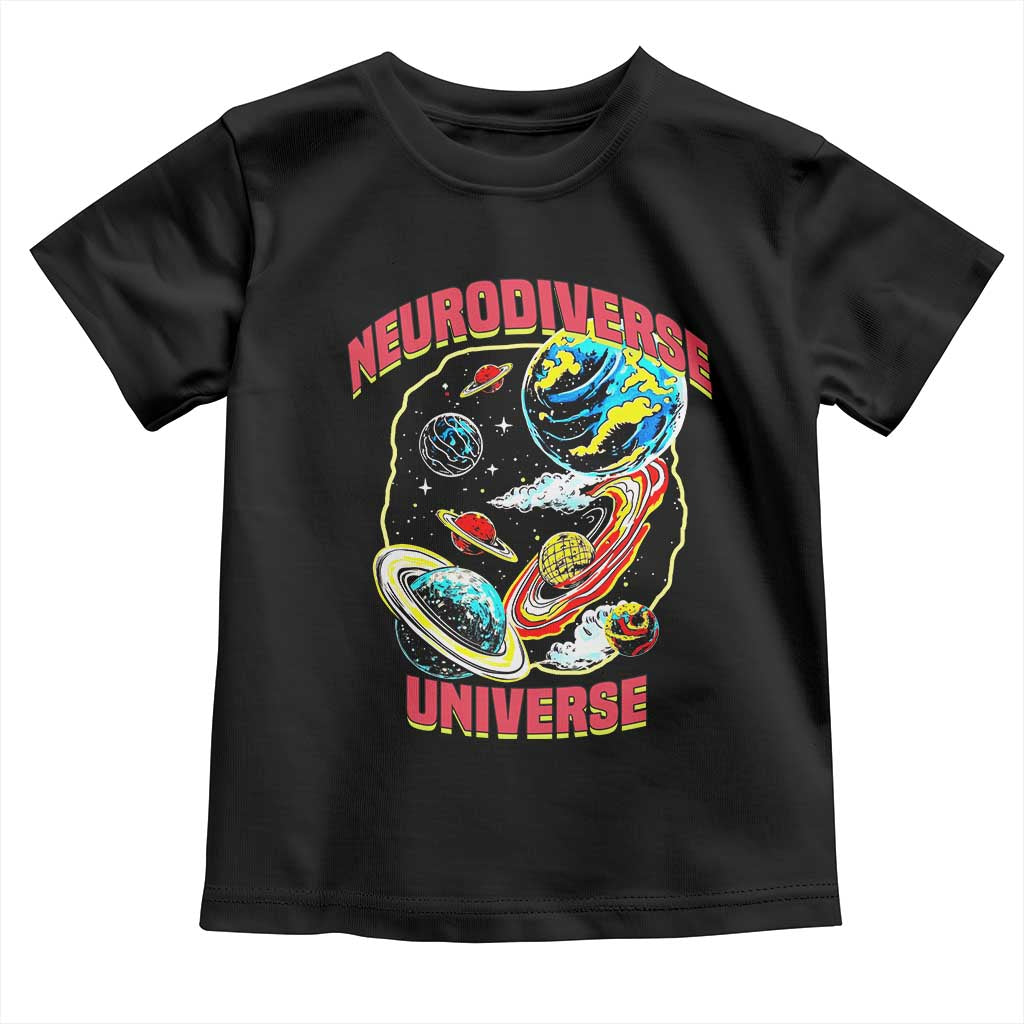 Neurodiverse Universe Toddler T Shirt Neurodiversity Embrace ADHD Autism ASD