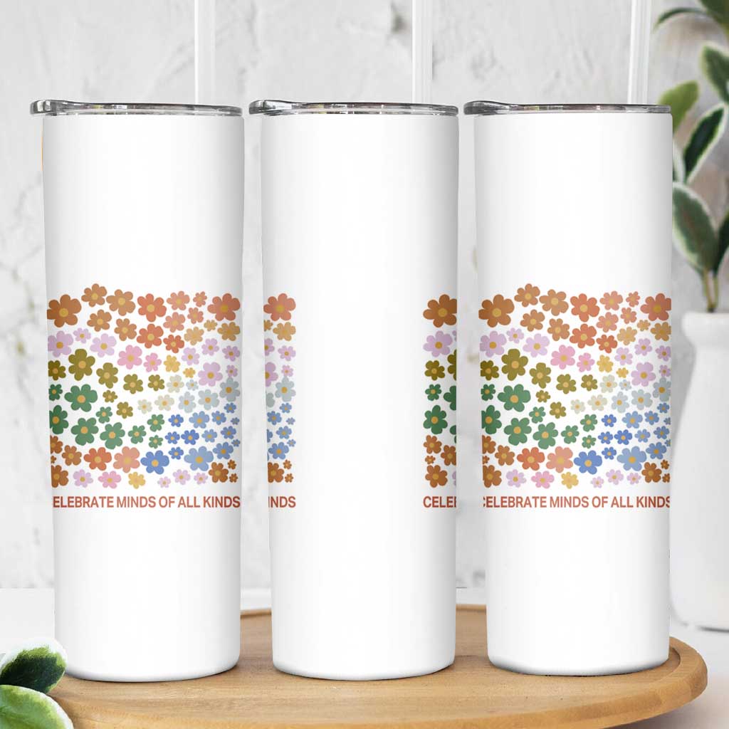 Neurodiversity Boho Floral Skinny Tumbler Celebrate Minds of All Kinds Autism ADHD ASD