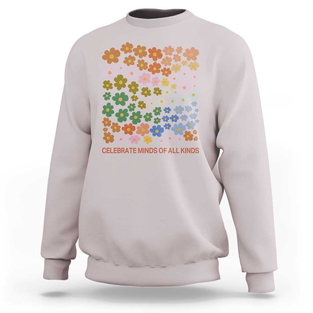 Neurodiversity Boho Floral Sweatshirt Celebrate Minds of All Kinds Autism ADHD ASD