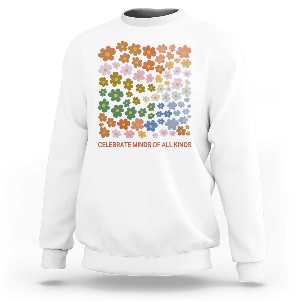 Neurodiversity Boho Floral Sweatshirt Celebrate Minds of All Kinds Autism ADHD ASD