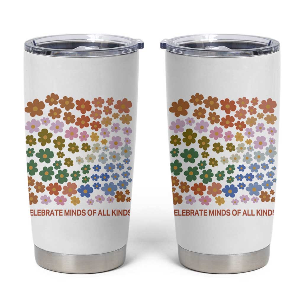Neurodiversity Boho Floral Tumbler Cup Celebrate Minds of All Kinds Autism ADHD ASD
