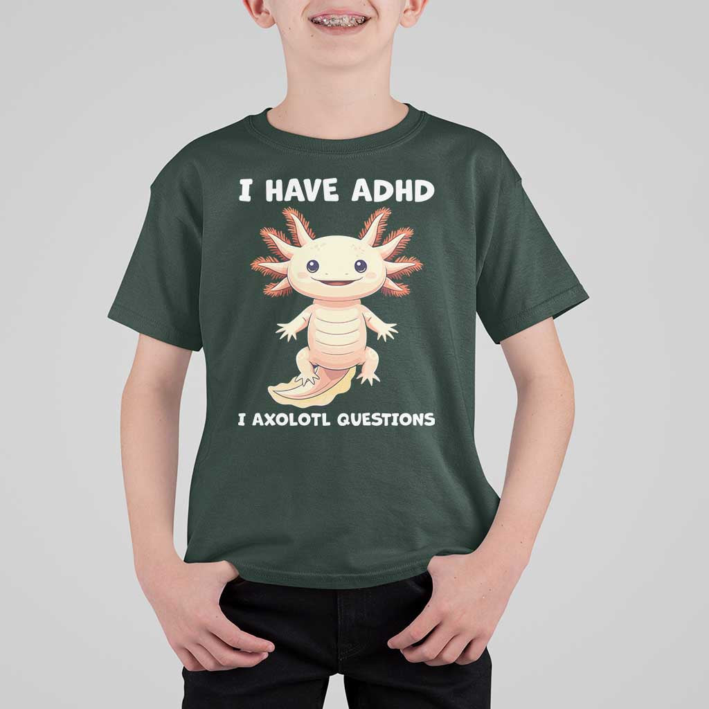 Funny ADHD Awareness Axolotl T Shirt For Kid I Have ADHD I Ask A Lot Question Neurodiversity