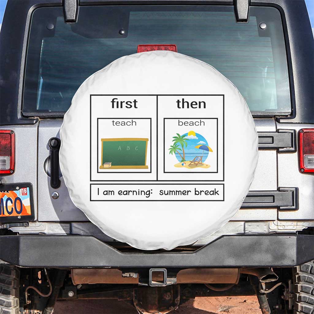 Funny Teacher Summer Break Spare Tire Cover First Teach Then Beach Vacation Mode