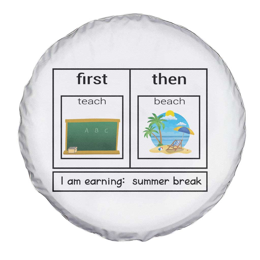 Funny Teacher Summer Break Spare Tire Cover First Teach Then Beach Vacation Mode