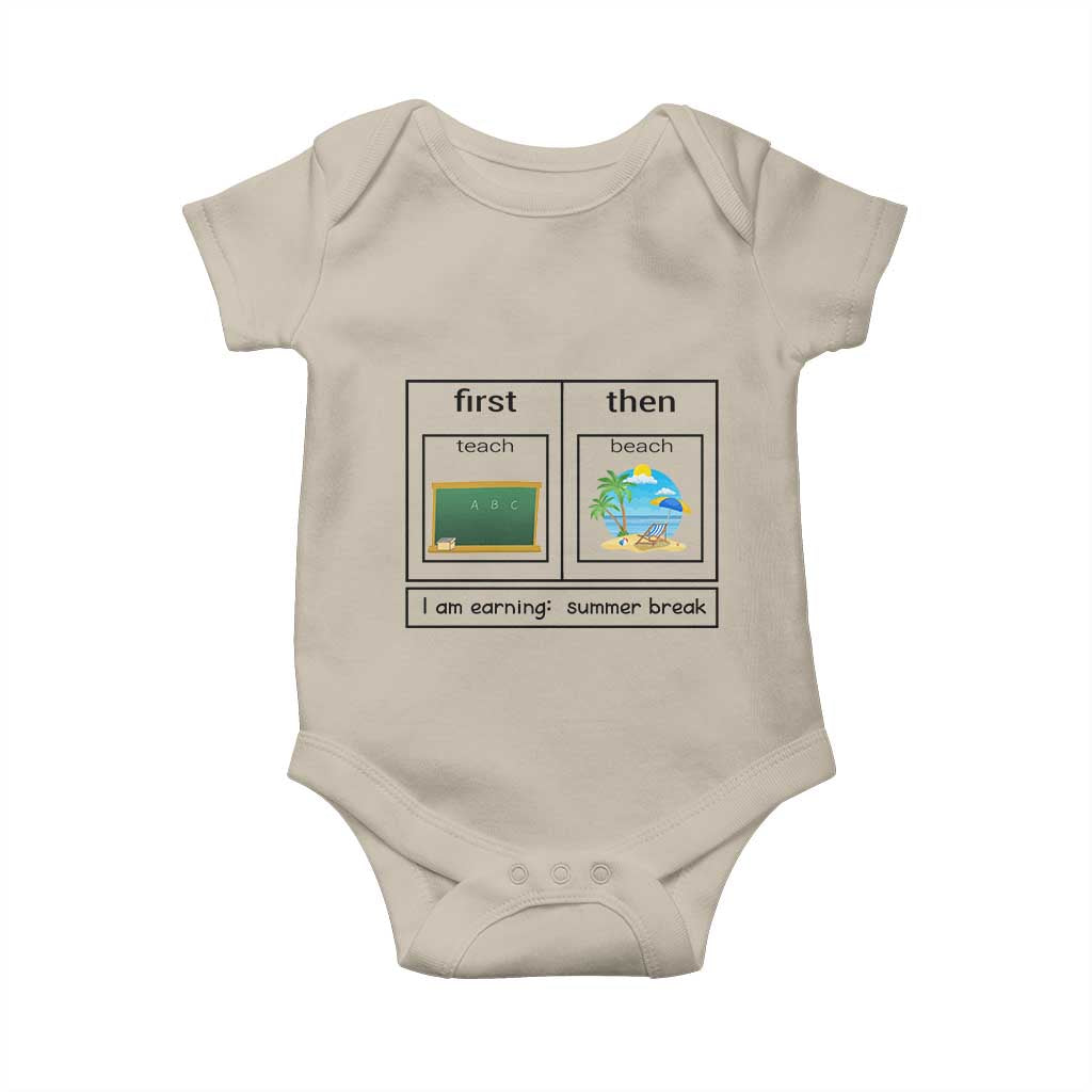 Funny Teacher Summer Break Baby Onesie First Teach Then Beach Vacation Mode