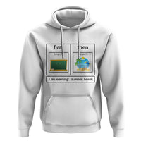 Funny Teacher Summer Break Hoodie First Teach Then Beach Vacation Mode