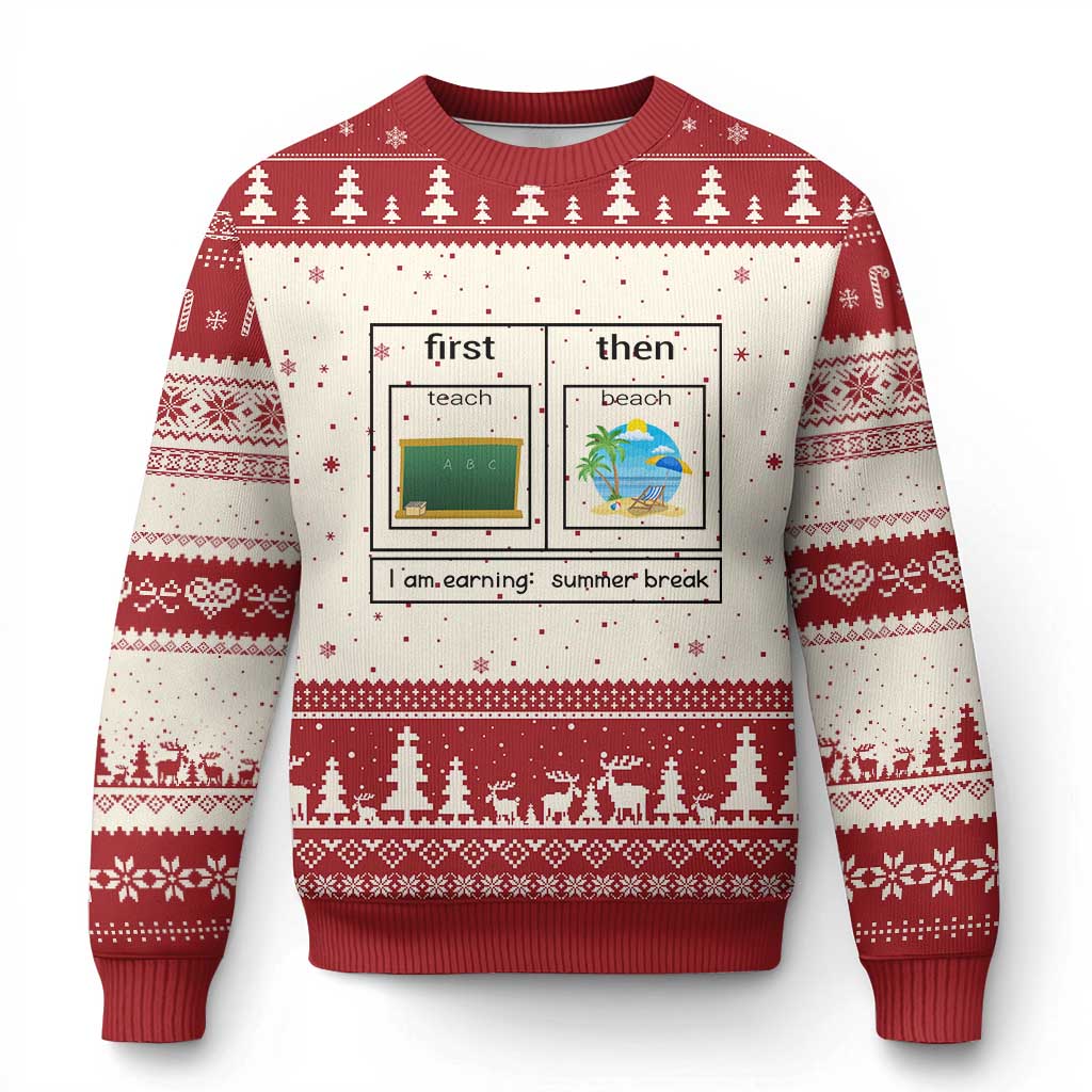 Funny Teacher Summer Break Ugly Christmas Sweater First Teach Then Beach Vacation Mode - Wonder Print Shop