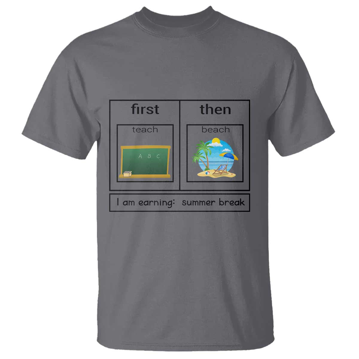 Funny Teacher Summer Break T Shirt First Teach Then Beach Vacation Mode