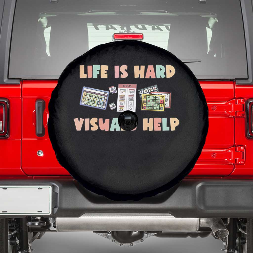 Special Education Spare Tire Cover Life Is Hard Visuals Help Sped Teacher