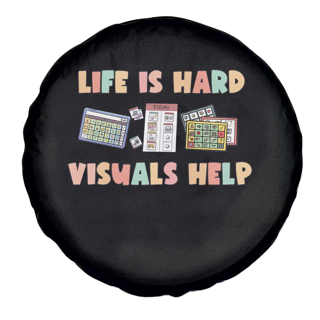 Special Education Spare Tire Cover Life Is Hard Visuals Help Sped Teacher
