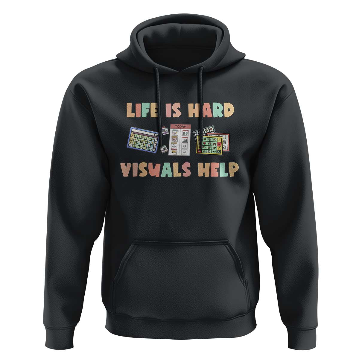 Special Education Hoodie Life Is Hard Visuals Help Sped Teacher