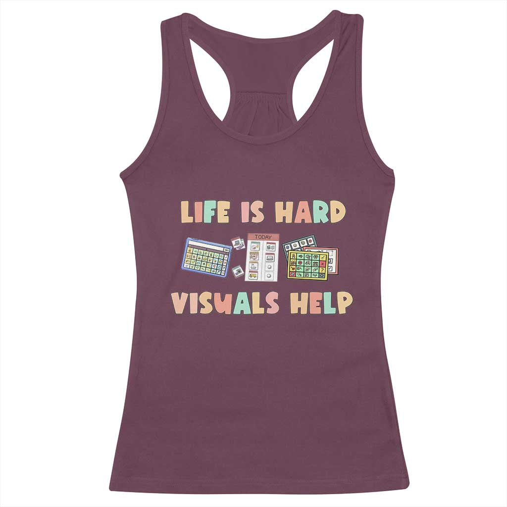 Special Education Racerback Tank Top Life Is Hard Visuals Help Sped Teacher