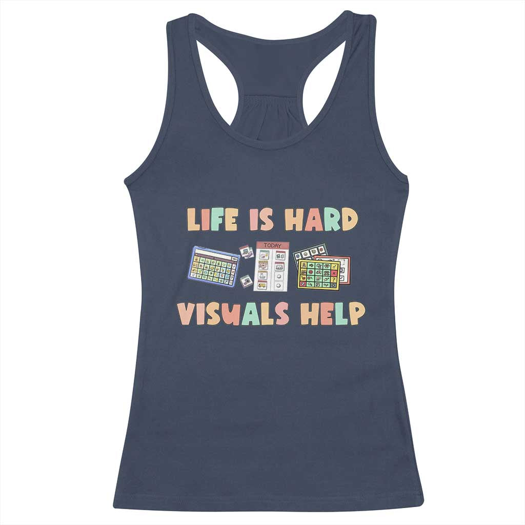 Special Education Racerback Tank Top Life Is Hard Visuals Help Sped Teacher