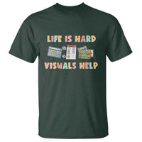 Special Education T Shirt Life Is Hard Visuals Help Sped Teacher