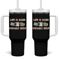 Special Education Tumbler With Handle Life Is Hard Visuals Help Sped Teacher