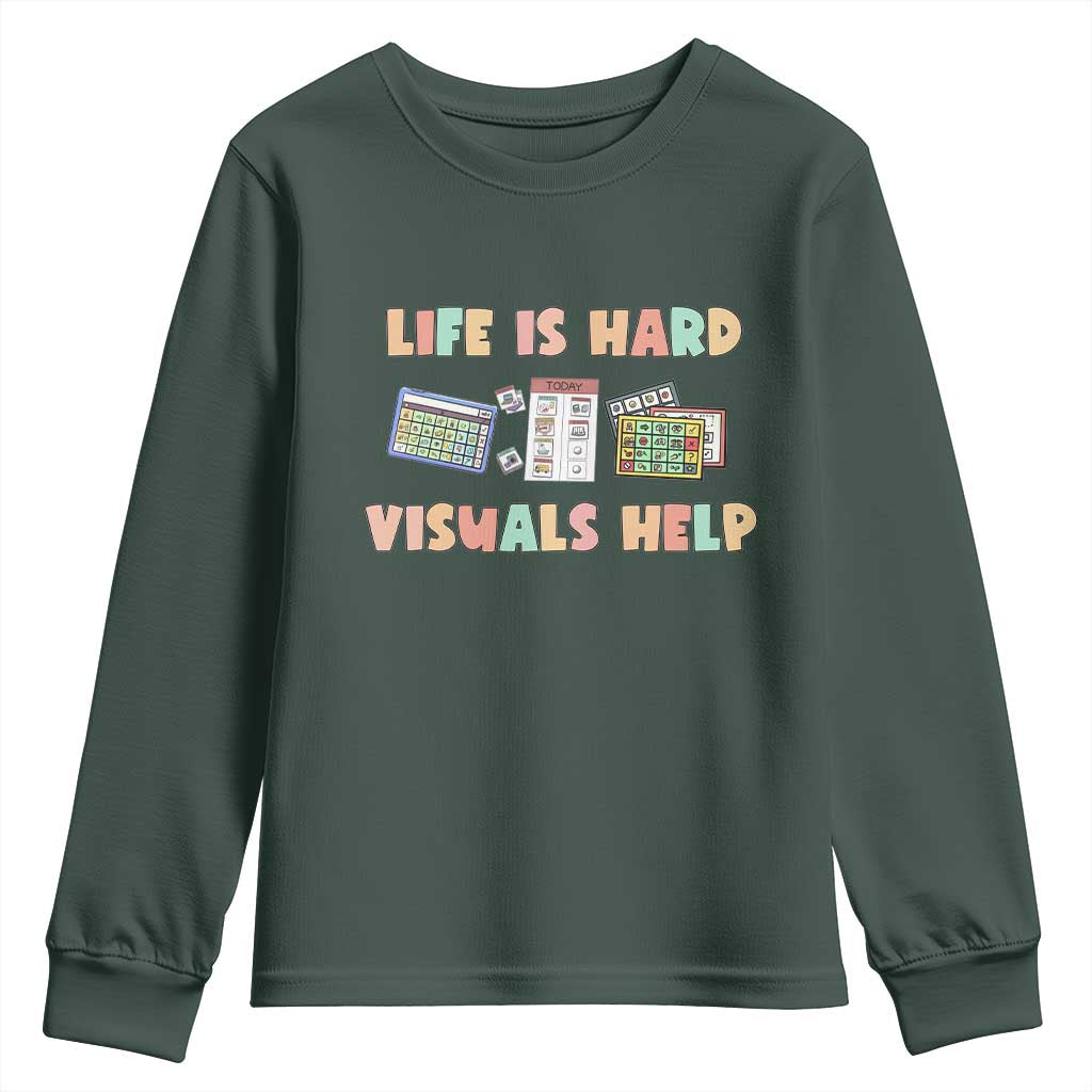 Special Education Youth Sweatshirt Life Is Hard Visuals Help Sped Teacher