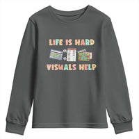 Special Education Youth Sweatshirt Life Is Hard Visuals Help Sped Teacher