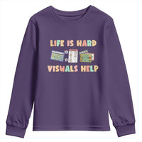 Special Education Youth Sweatshirt Life Is Hard Visuals Help Sped Teacher