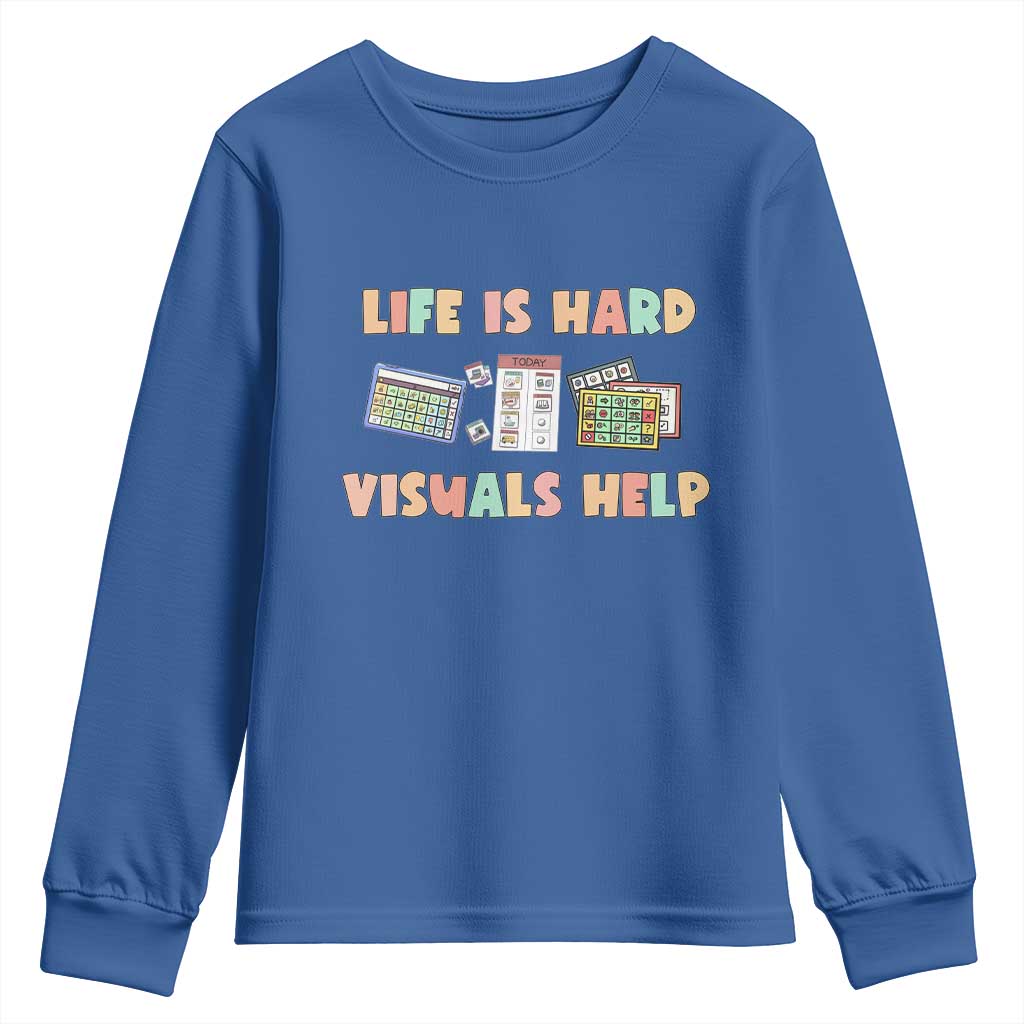 Special Education Youth Sweatshirt Life Is Hard Visuals Help Sped Teacher