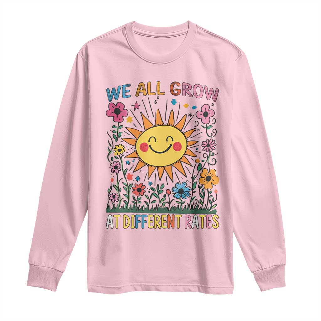 Special Education Long Sleeve Shirt We All Grow At Different Rates Inspirational Inclusion Sped Teacher