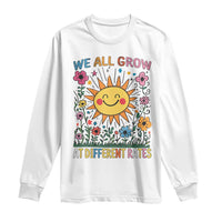 Special Education Long Sleeve Shirt We All Grow At Different Rates Inspirational Inclusion Sped Teacher