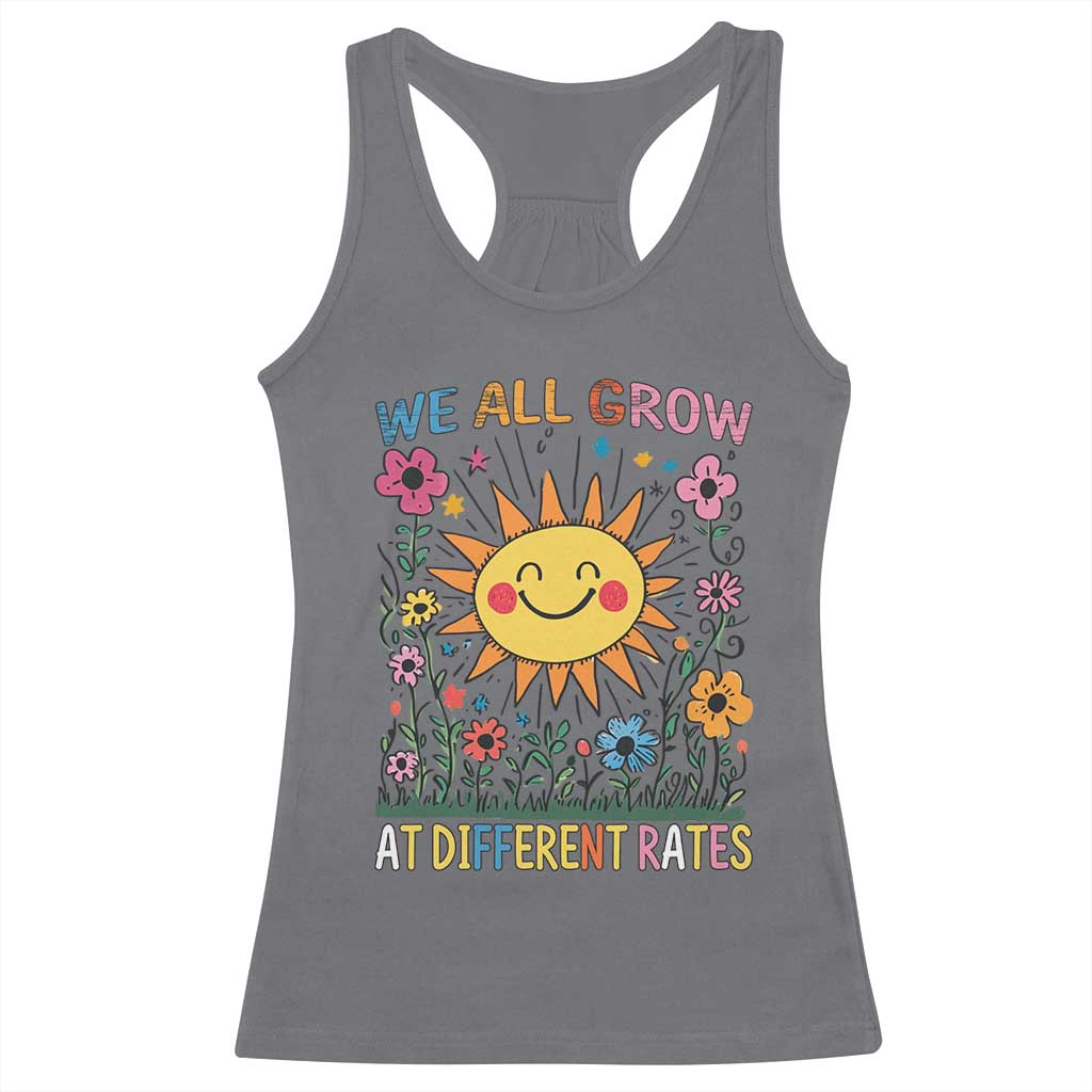 Special Education Racerback Tank Top We All Grow At Different Rates Inspirational Inclusion Sped Teacher