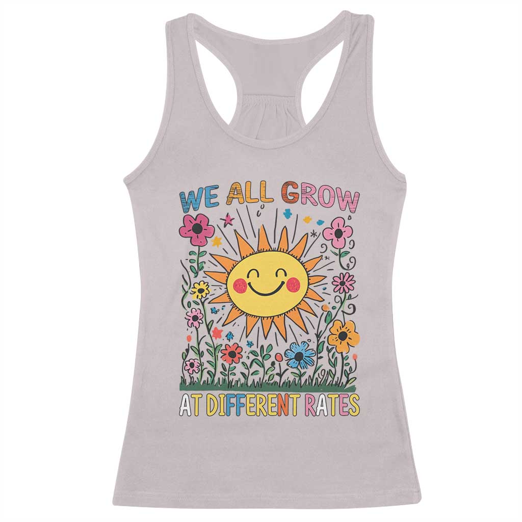 Special Education Racerback Tank Top We All Grow At Different Rates Inspirational Inclusion Sped Teacher