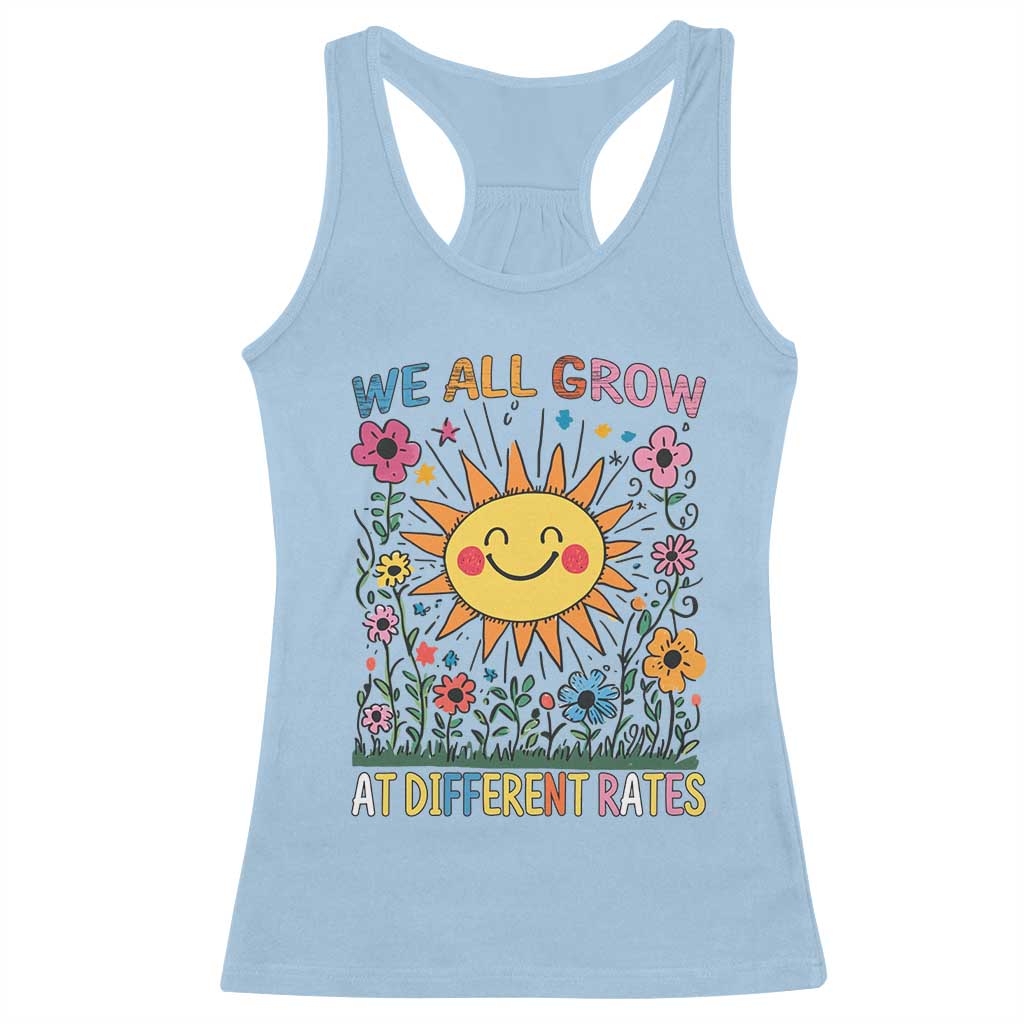 Special Education Racerback Tank Top We All Grow At Different Rates Inspirational Inclusion Sped Teacher