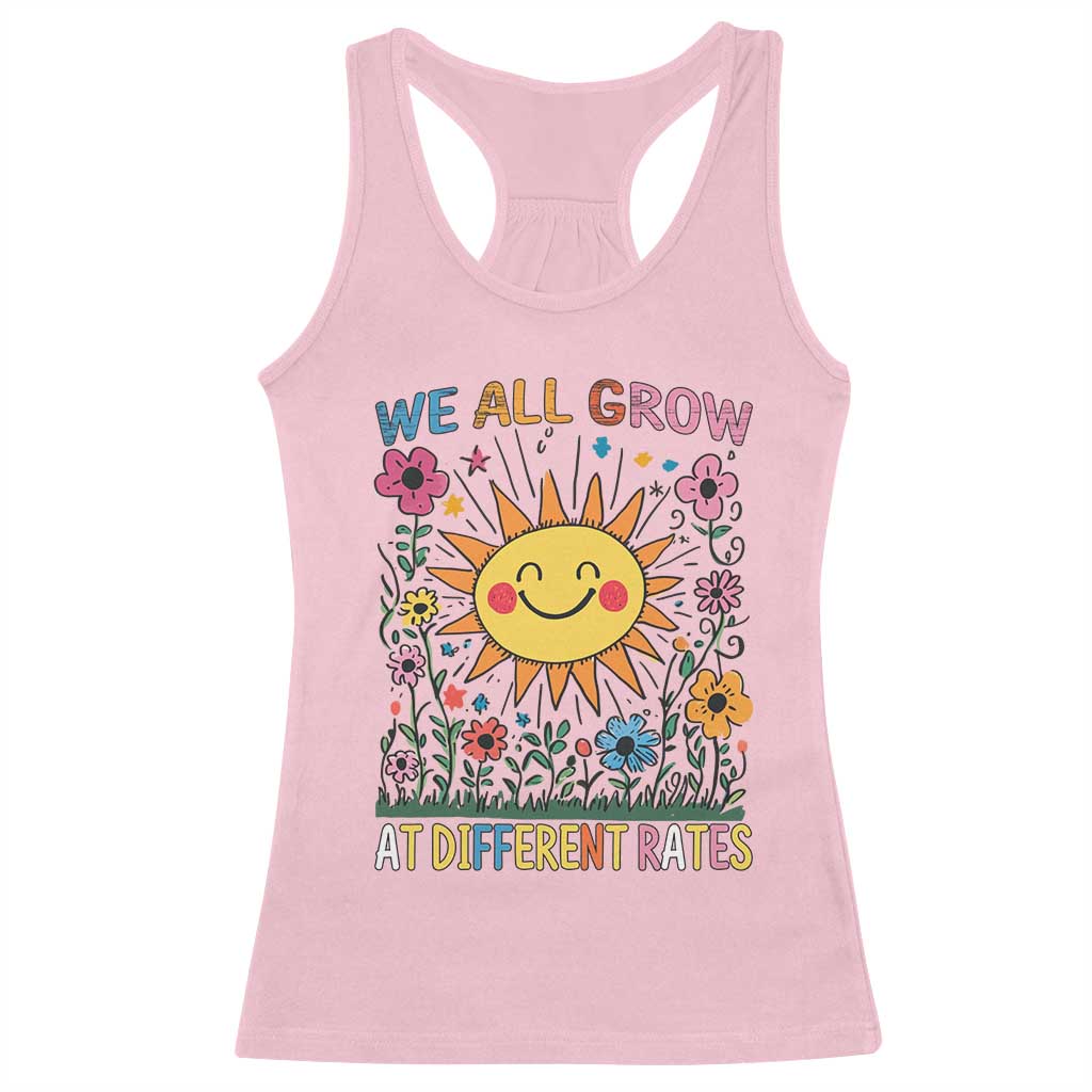 Special Education Racerback Tank Top We All Grow At Different Rates Inspirational Inclusion Sped Teacher