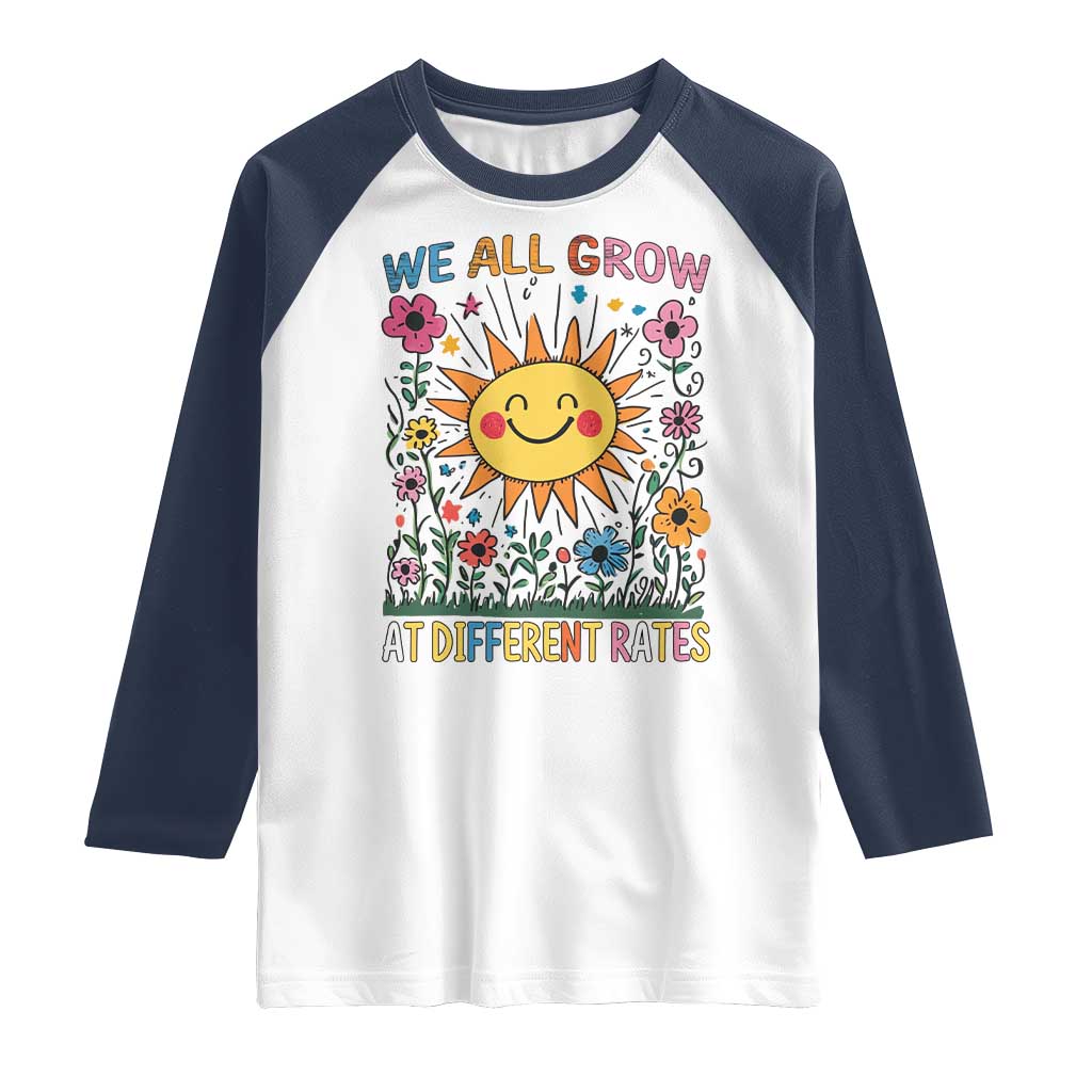 Special Education Raglan Shirt We All Grow At Different Rates Inspirational Inclusion Sped Teacher