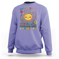 Special Education Sweatshirt We All Grow At Different Rates Inspirational Inclusion Sped Teacher