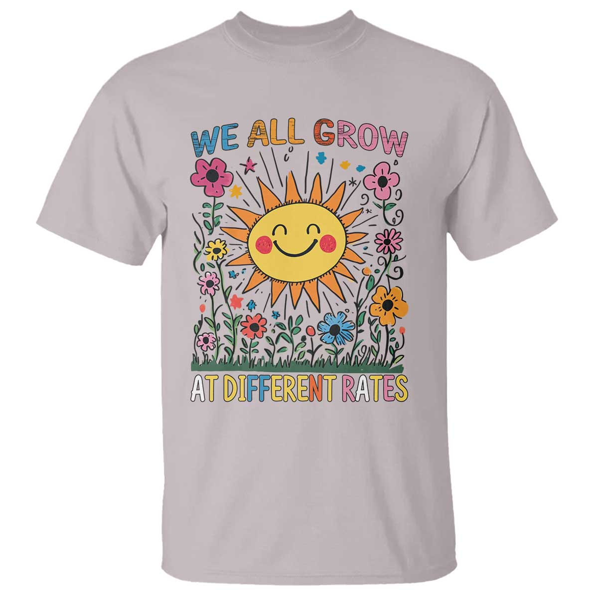 Special Education T Shirt We All Grow At Different Rates Inspirational Inclusion Sped Teacher
