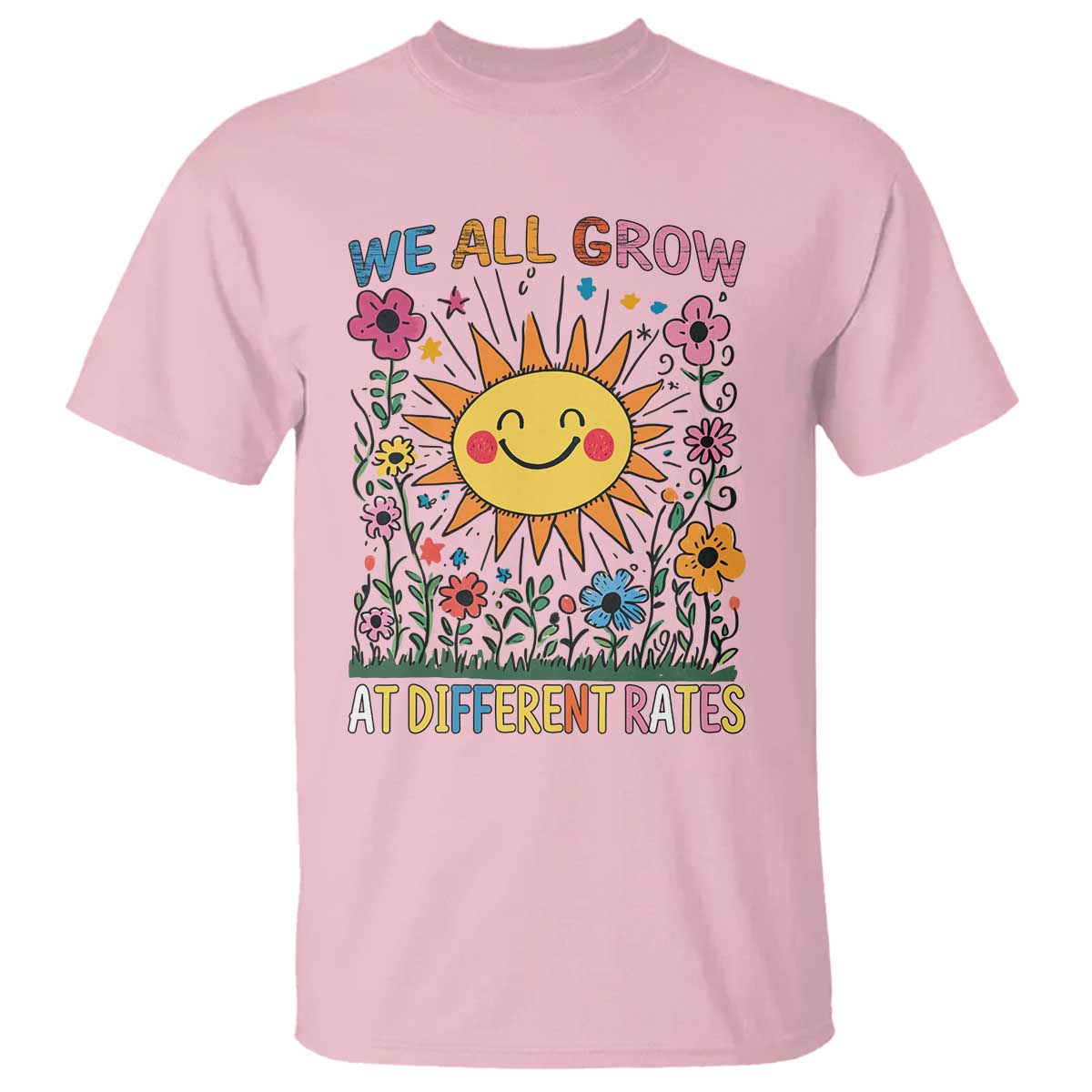 Special Education T Shirt We All Grow At Different Rates Inspirational Inclusion Sped Teacher