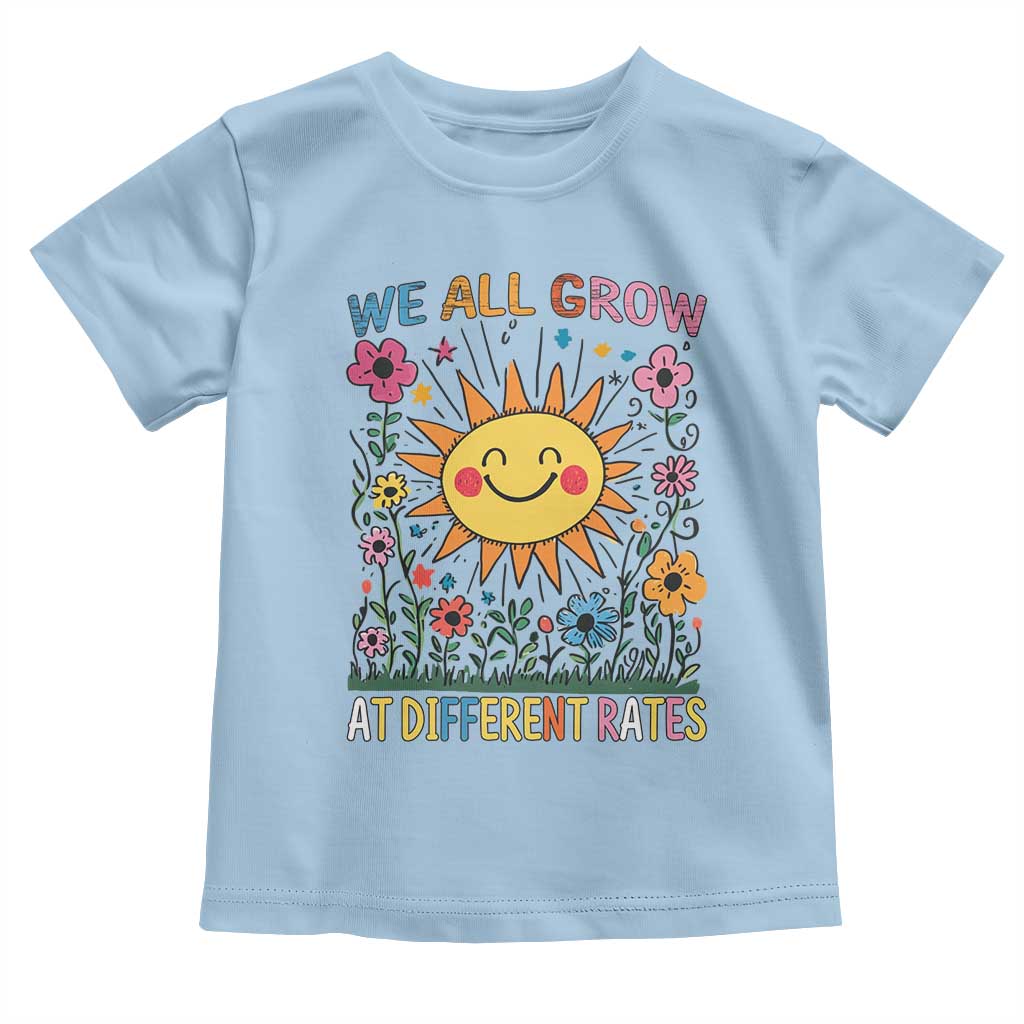Special Education Toddler T Shirt We All Grow At Different Rates Inspirational Inclusion Sped Teacher
