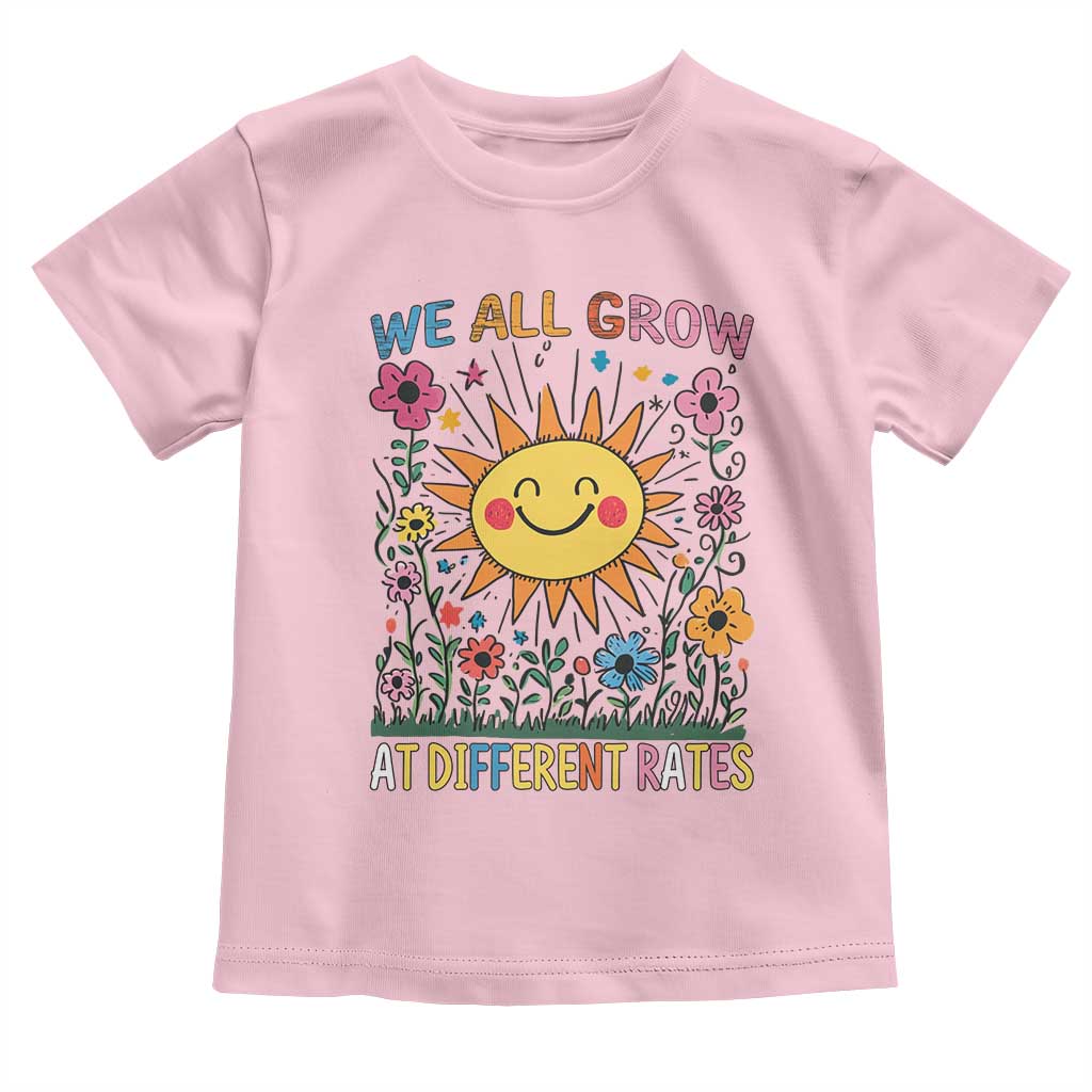 Special Education Toddler T Shirt We All Grow At Different Rates Inspirational Inclusion Sped Teacher