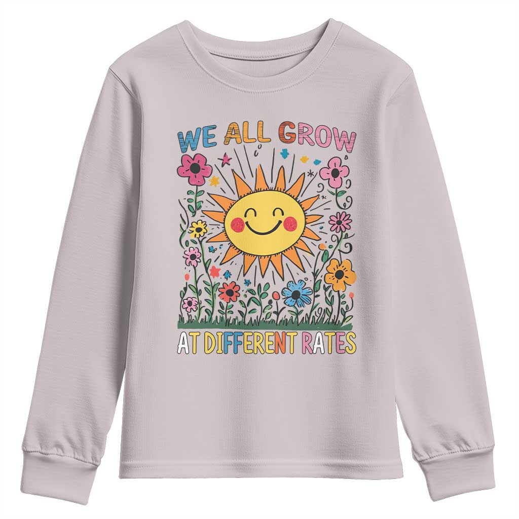 Special Education Youth Sweatshirt We All Grow At Different Rates Inspirational Inclusion Sped Teacher