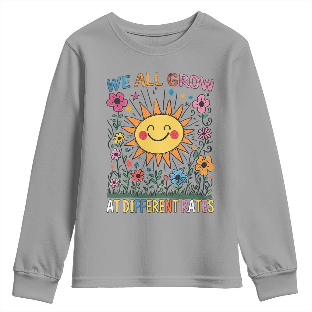 Special Education Youth Sweatshirt We All Grow At Different Rates Inspirational Inclusion Sped Teacher