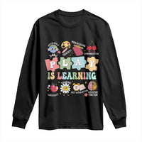 Special Education Long Sleeve Shirt Play is Learning Sped Teacher