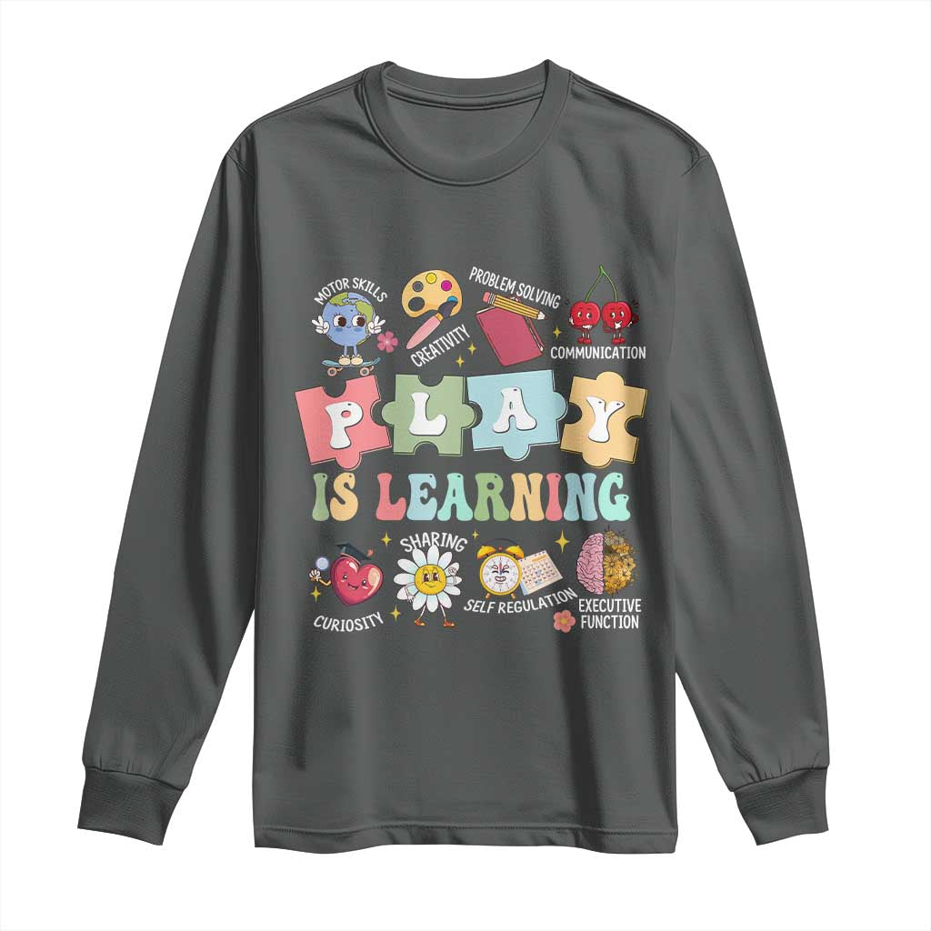 Special Education Long Sleeve Shirt Play is Learning Sped Teacher