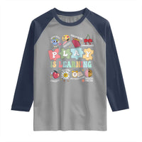 Special Education Raglan Shirt Play is Learning Sped Teacher