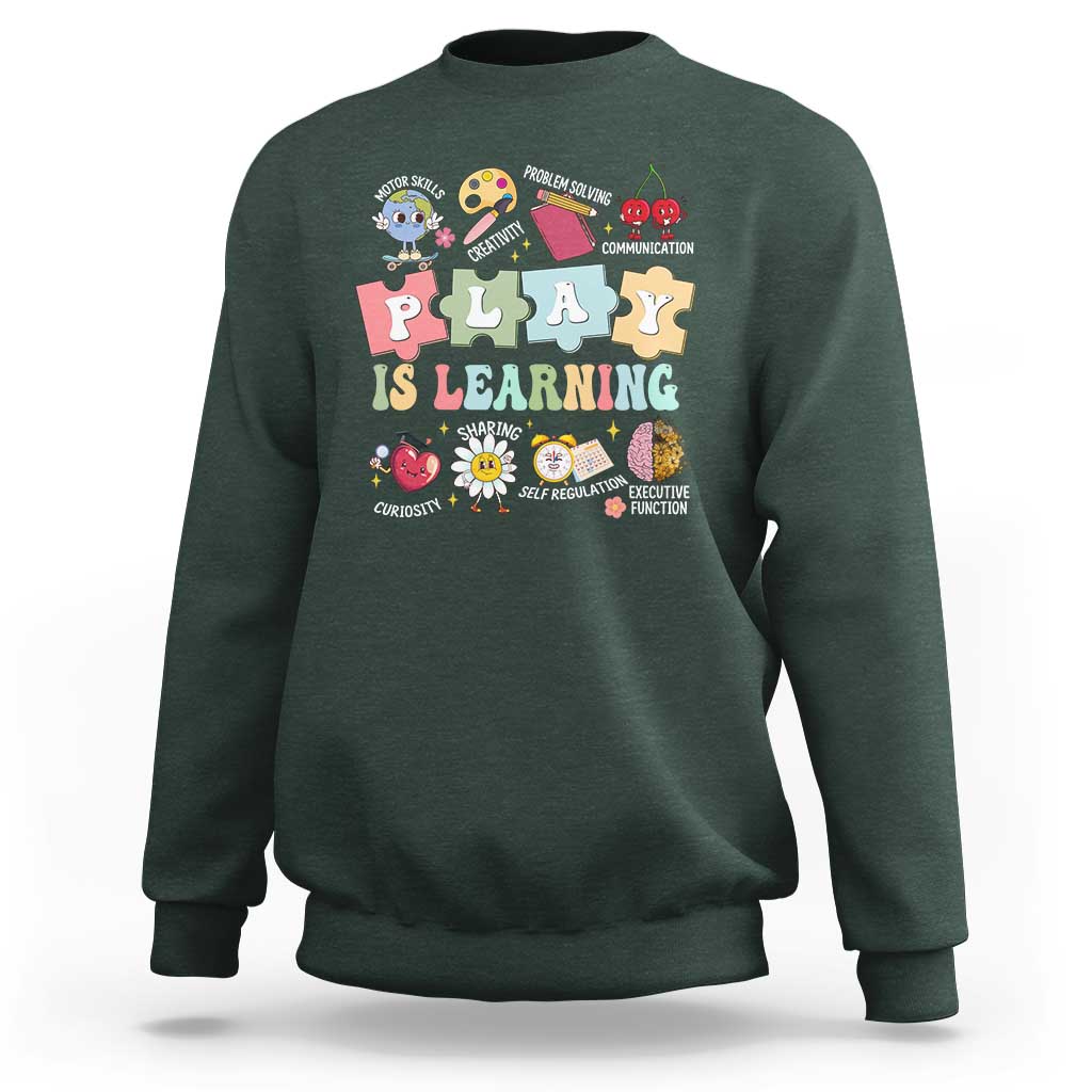 Special Education Sweatshirt Play is Learning Sped Teacher