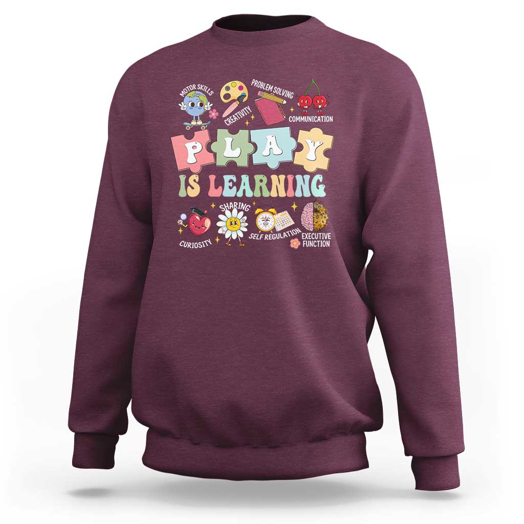 Special Education Sweatshirt Play is Learning Sped Teacher