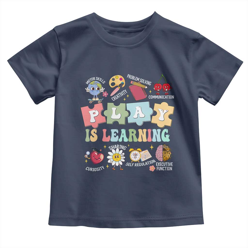 Special Education Toddler T Shirt Play is Learning Sped Teacher