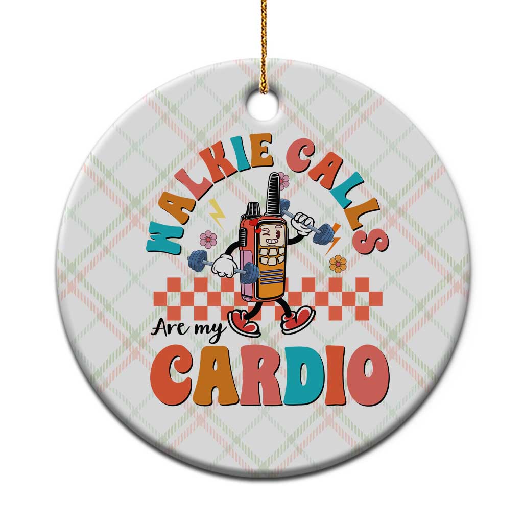 Special Education Ceramic Ornament Walkie Calls Are My Cardio Inspirational ABA SPED - Wonder Print Shop