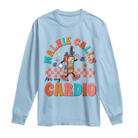 Special Education Long Sleeve Shirt Walkie Calls Are My Cardio Inspirational ABA SPED