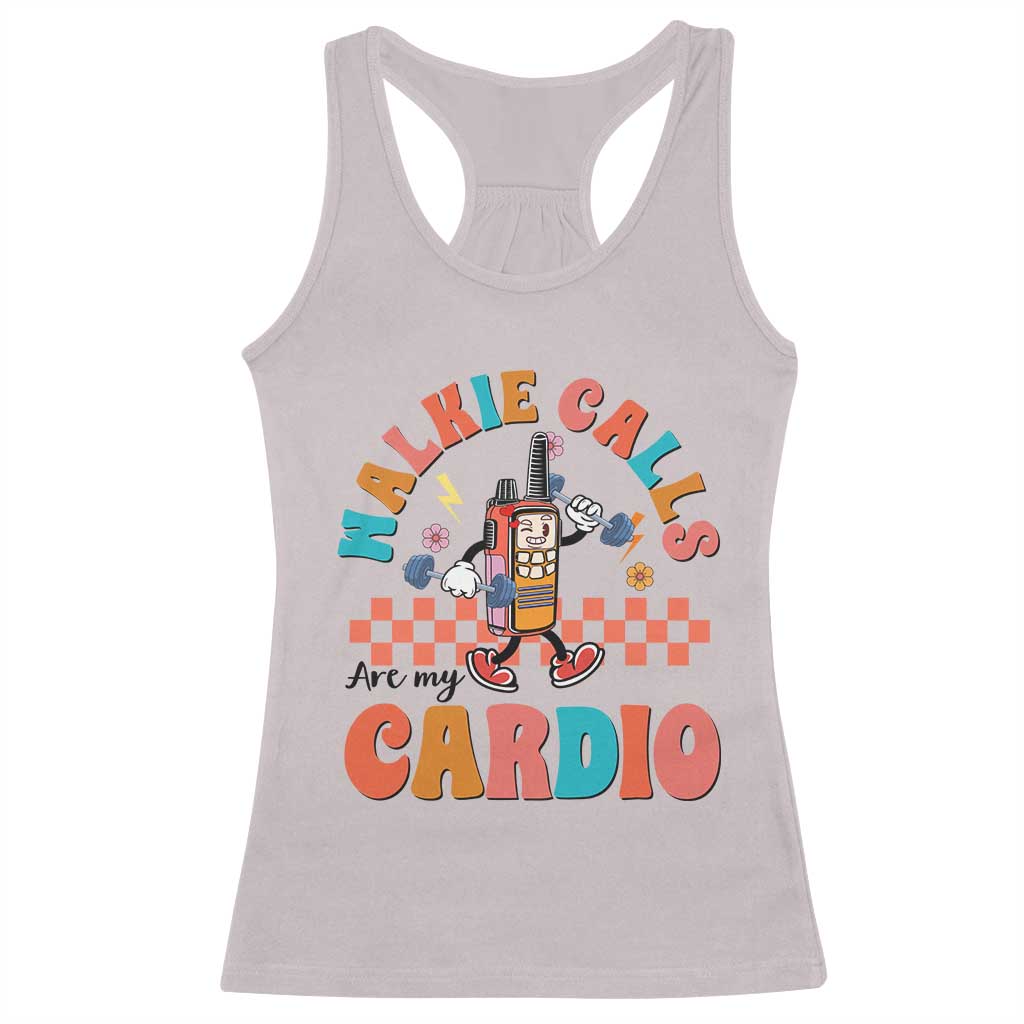 Special Education Racerback Tank Top Walkie Calls Are My Cardio Inspirational ABA SPED