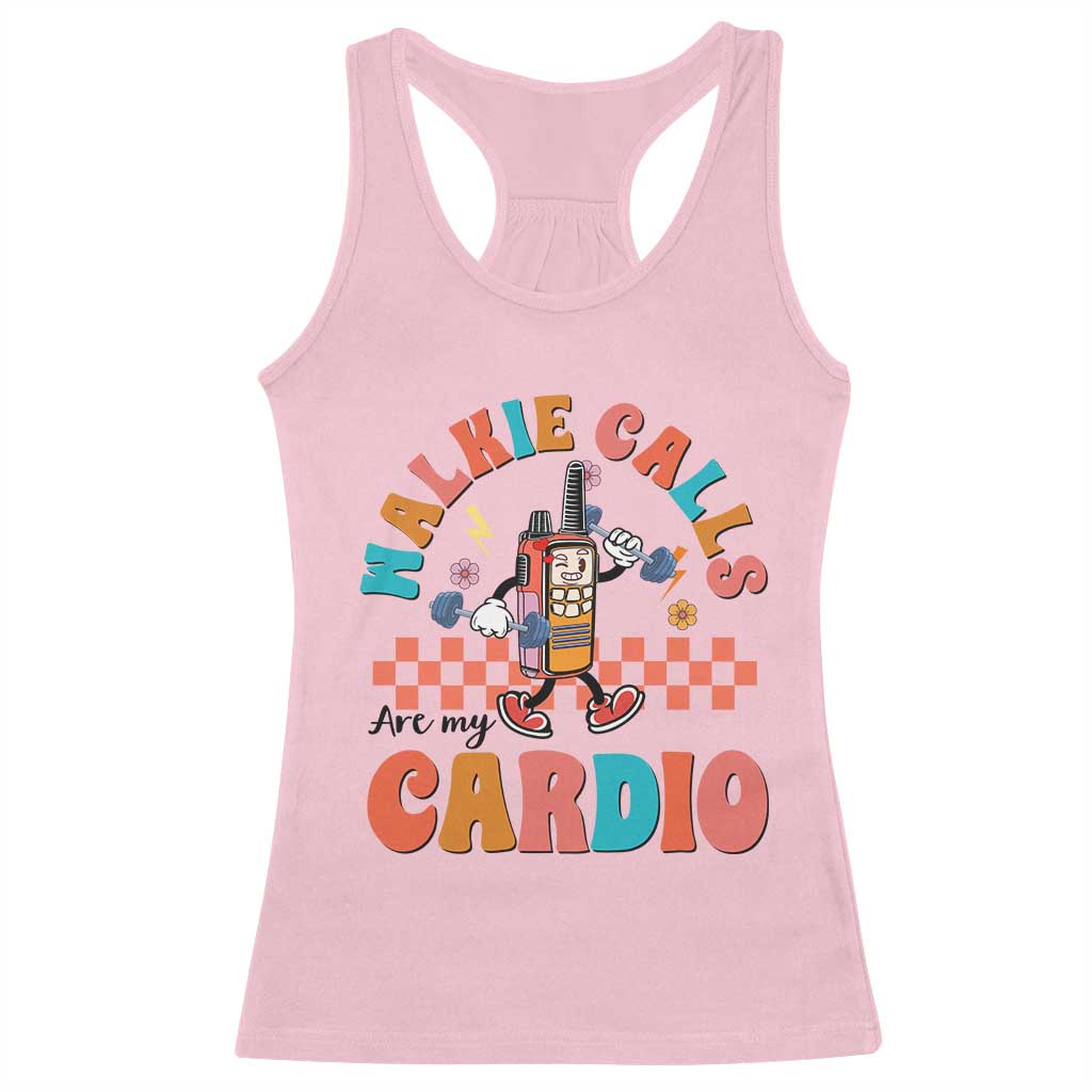 Special Education Racerback Tank Top Walkie Calls Are My Cardio Inspirational ABA SPED